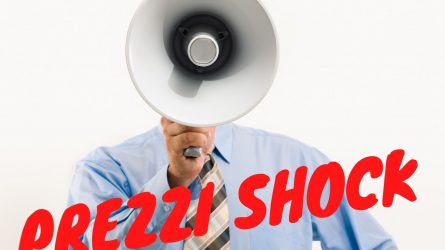 PREZZI SHOCK!