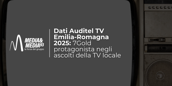 Dati Auditel TV Emilia-Romagna 2025: 7Gold protagonista negli ascolti della TV locale